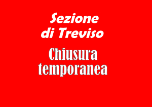 Chiusura sede di Treviso-Belluno